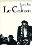 le Colaxa<br>Futuropolis, 1982