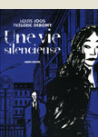 Une Vie Silencieuse<br>texte : Frédéric Debomy<br>Albin Michel, 2006