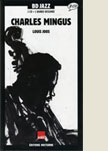 Charles Mingus<br>BD Jazz avec 2 CD<br>Nocturne, 2008