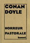 Horreur Pastorale<br>texte : Arthur Conan Doyle<br>Futuropolis, 1984